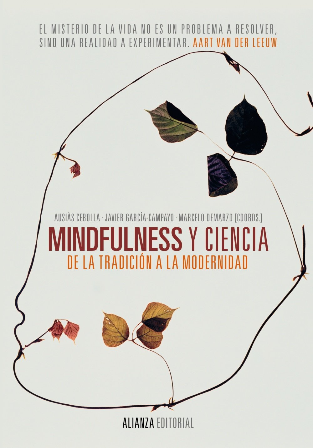 Portada libro: Mindfulness y ciencia: De la tradición a la modernidad de Ausiàs Cebolla, Javier García-Campayo, y Marcelo Demarzo